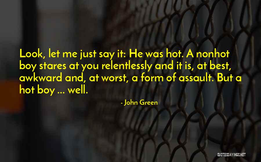 Nonhot Quotes By John Green Nonhot Quotes By John Green