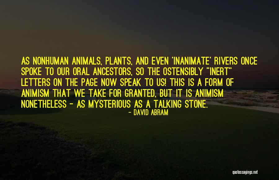 Nonhuman Animals Quotes By David Abram Nonhuman Animals Quotes By David Abram