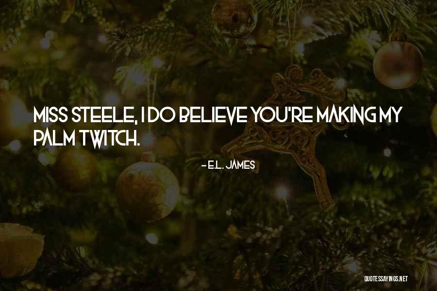 Nonius Quotes By E.L. James Nonius Quotes By E.L. James