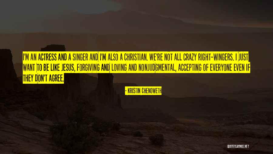 Nonjudgmental Quotes By Kristin Chenoweth Nonjudgmental Quotes By Kristin Chenoweth