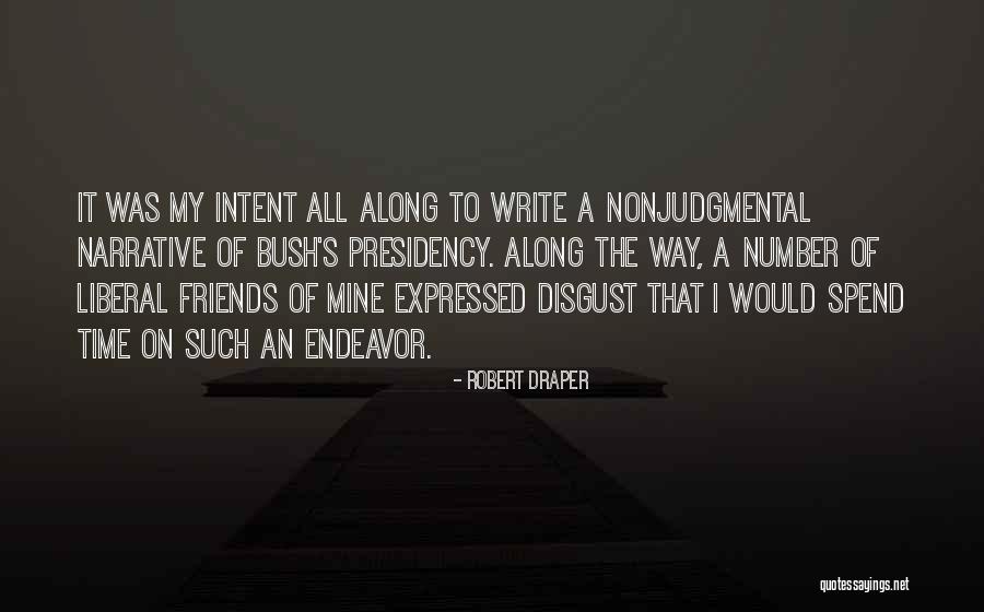 Nonjudgmental Quotes By Robert Draper Nonjudgmental Quotes By Robert Draper
