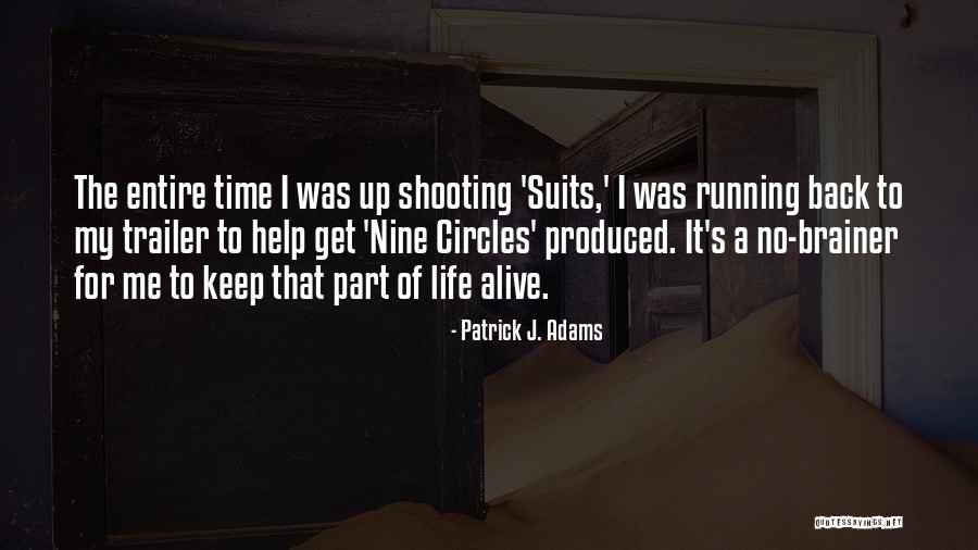 Nonkululeko Gobodo Quotes By Patrick J. Adams Nonkululeko Gobodo Quotes By Patrick J. Adams