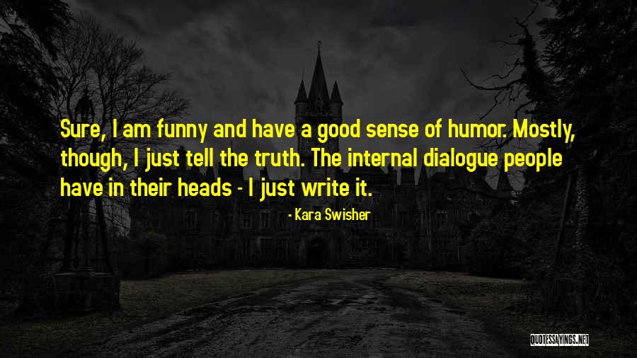 Nonkululeko Sishi Quotes By Kara Swisher Nonkululeko Sishi Quotes By Kara Swisher