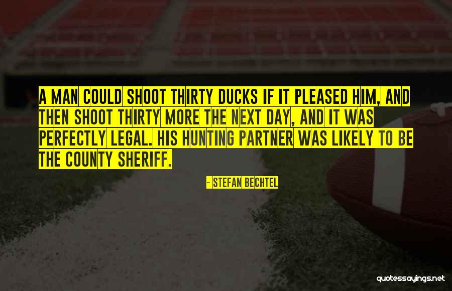Nonlegalistic Quotes By Stefan Bechtel Nonlegalistic Quotes By Stefan Bechtel