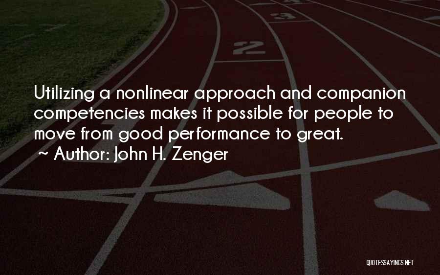 Nonlinear Quotes By John H. Zenger