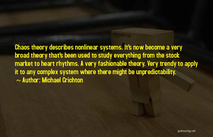 Nonlinear Quotes By Michael Crichton