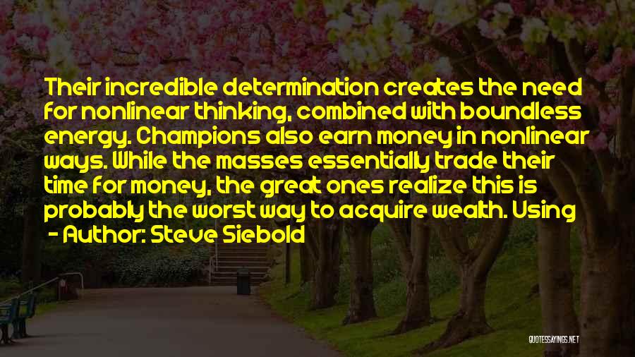Nonlinear Quotes By Steve Siebold