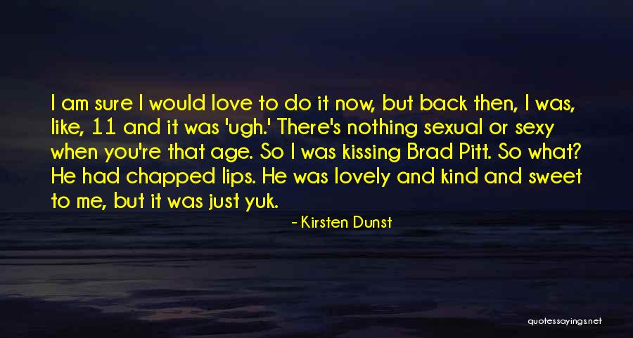 Nonlinguistic Goals Quotes By Kirsten Dunst Nonlinguistic Goals Quotes By Kirsten Dunst
