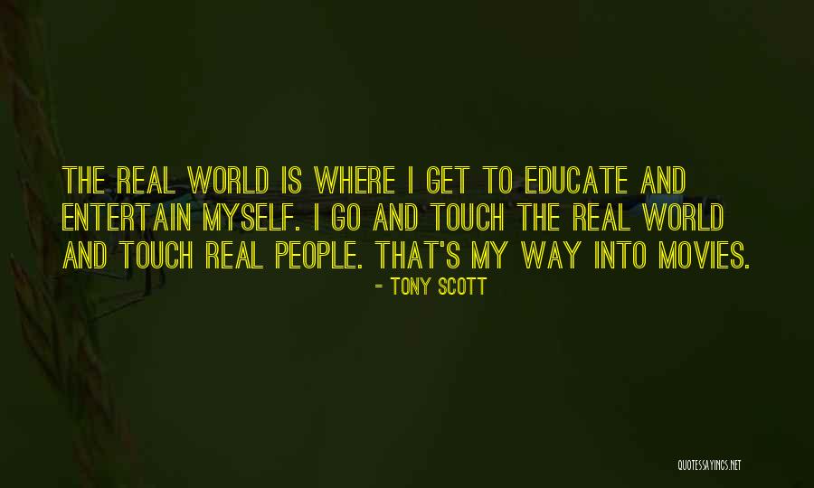 Nonlinguistic Goals Quotes By Tony Scott Nonlinguistic Goals Quotes By Tony Scott