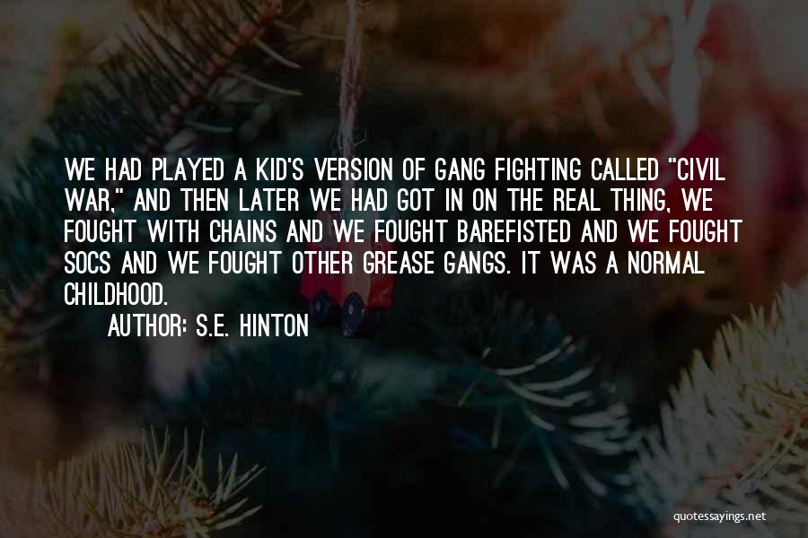 Nonmani Quotes By S.E. Hinton