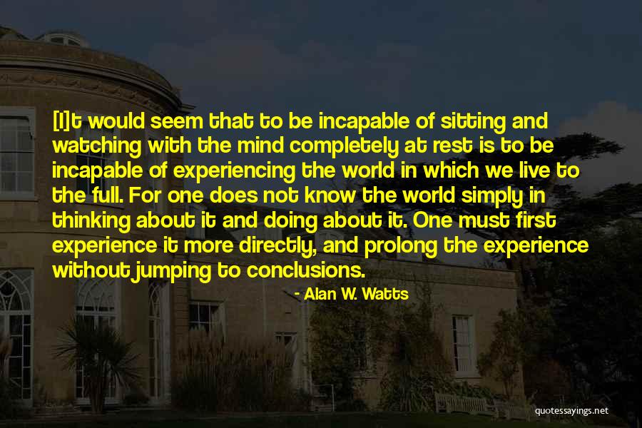 Nonmeat Quotes By Alan W. Watts Nonmeat Quotes By Alan W. Watts