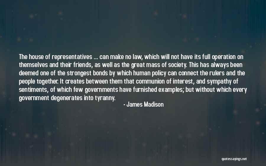 Nonmusical Antinodes Quotes By James Madison Nonmusical Antinodes Quotes By James Madison