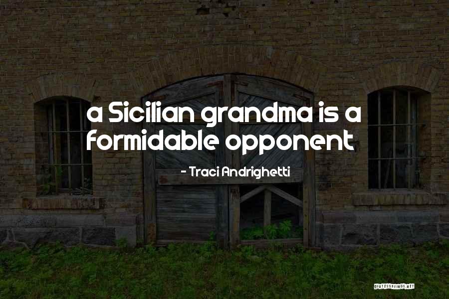 Nonna's Quotes By Traci Andrighetti