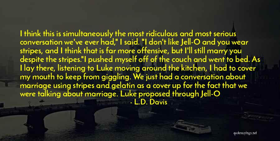 Nonnative Clothing Quotes By L.D. Davis Nonnative Clothing Quotes By L.D. Davis