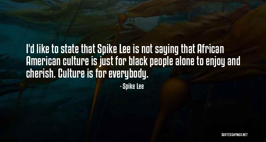 Nonne Latin Quotes By Spike Lee Nonne Latin Quotes By Spike Lee