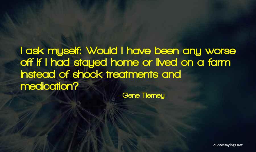 Nonnenmacher Quotes By Gene Tierney Nonnenmacher Quotes By Gene Tierney