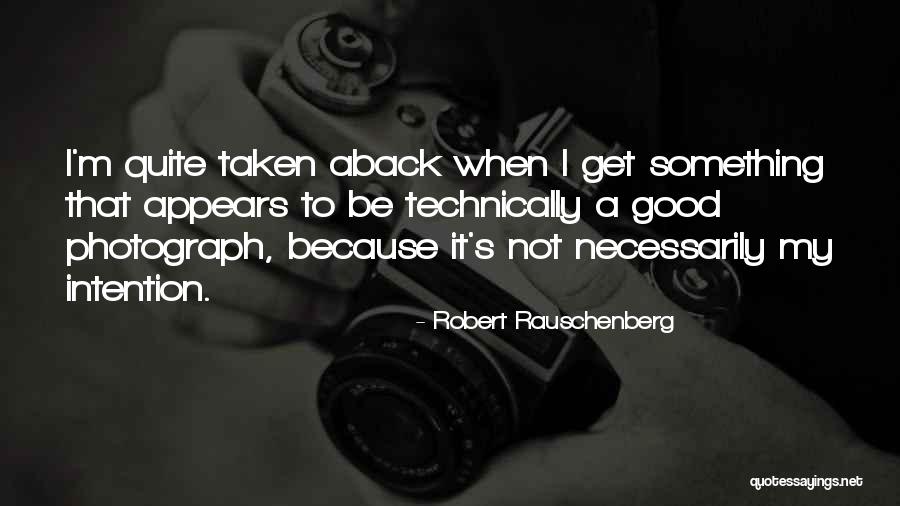 Nonnenspiegel Quotes By Robert Rauschenberg Nonnenspiegel Quotes By Robert Rauschenberg