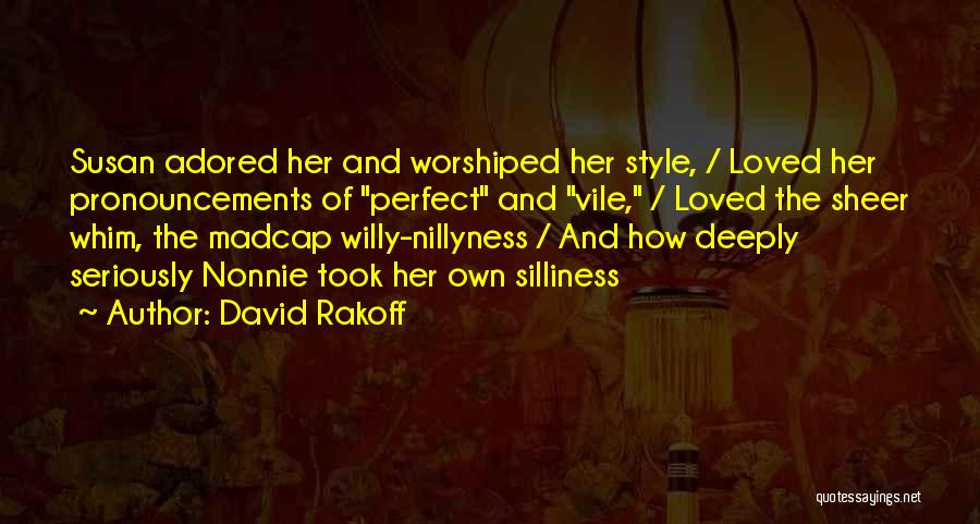 Nonnie Quotes By David Rakoff