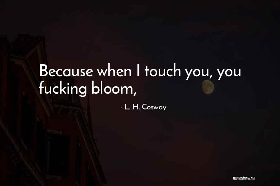 Nonnismo Quotes By L. H. Cosway