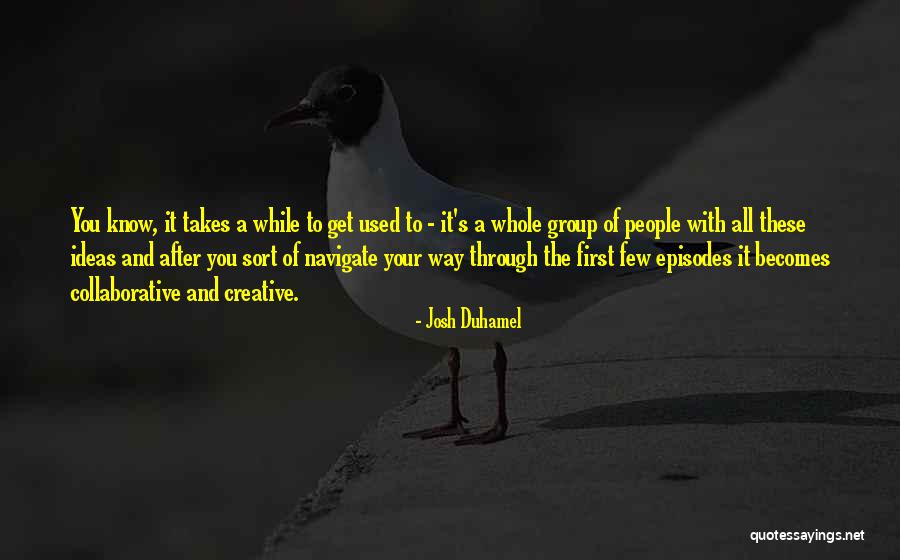 Nonno Albys West Quotes By Josh Duhamel Nonno Albys West Quotes By Josh Duhamel