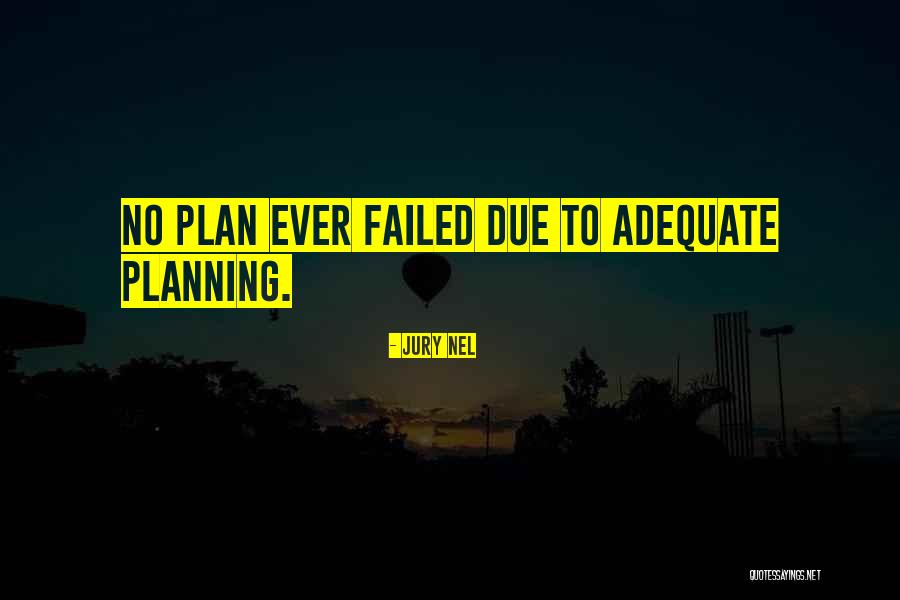 Nonobjective Quotes By Jury Nel