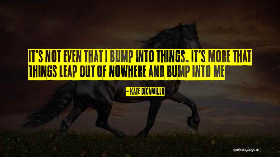 Nonobjective Quotes By Kate DiCamillo