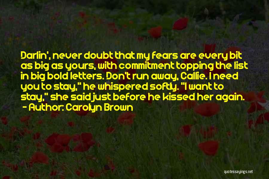 Nonoka Saki Quotes By Carolyn Brown