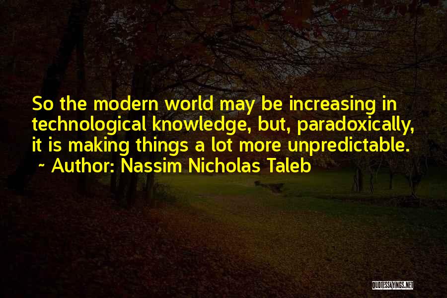 Nonoka Saki Quotes By Nassim Nicholas Taleb