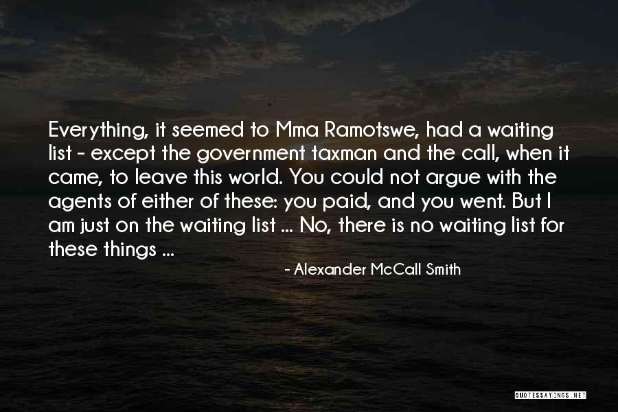Nonotes Quotes By Alexander McCall Smith
