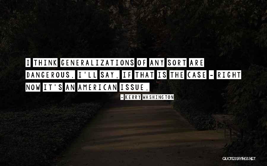 Nonpartisan General Election Quotes By Kerry Washington Nonpartisan General Election Quotes By Kerry Washington