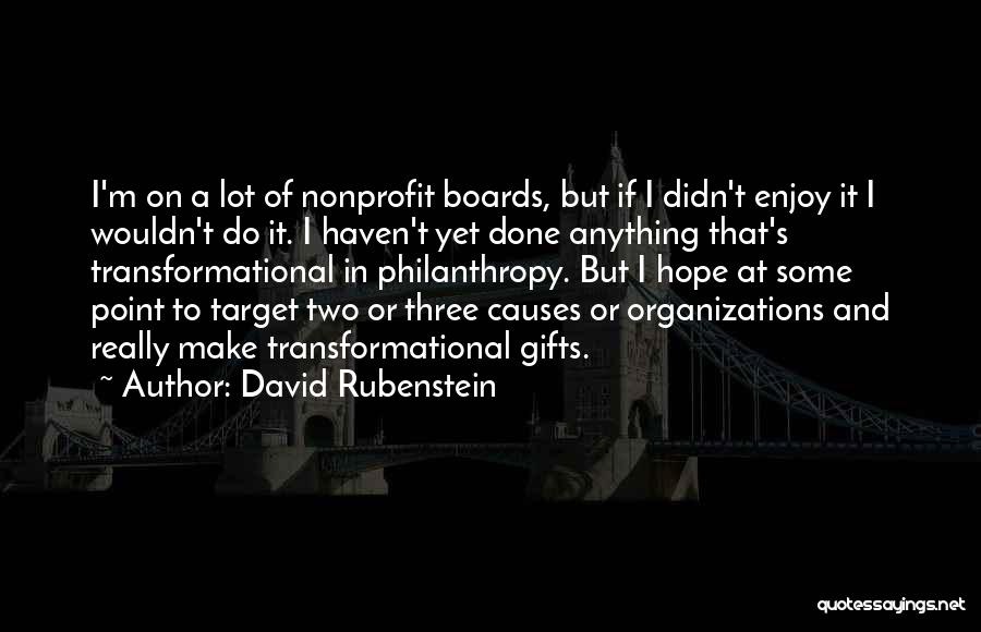 Nonprofit Boards Quotes By David Rubenstein