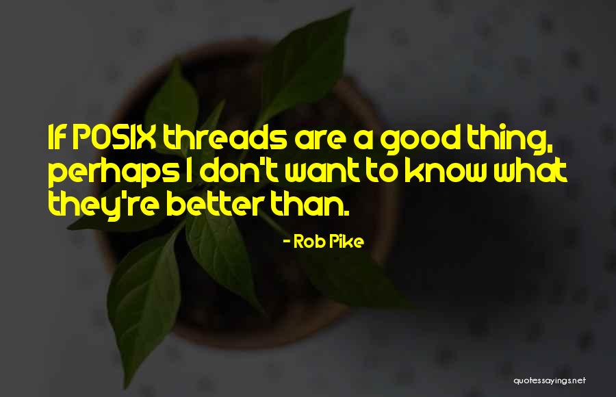 Nonresident Violator Quotes By Rob Pike Nonresident Violator Quotes By Rob Pike