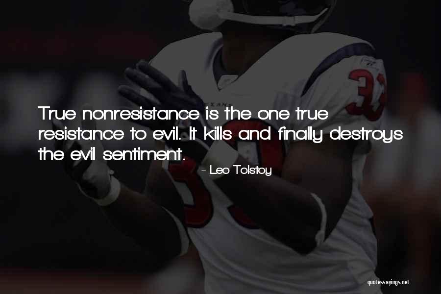 Nonresistance To Evil Quotes By Leo Tolstoy Nonresistance To Evil Quotes By Leo Tolstoy