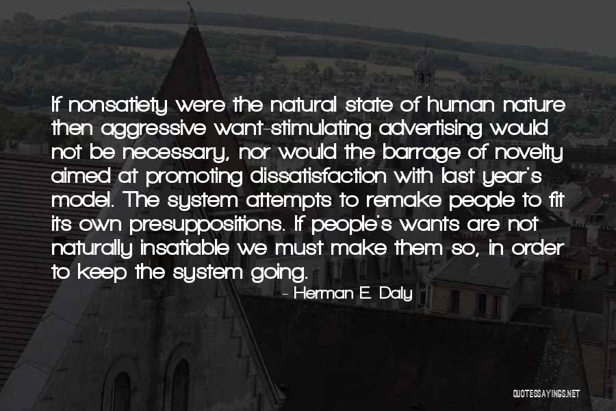 Nonsatiety Quotes By Herman E. Daly Nonsatiety Quotes By Herman E. Daly