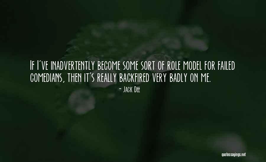 Nonsatiety Quotes By Jack Dee Nonsatiety Quotes By Jack Dee