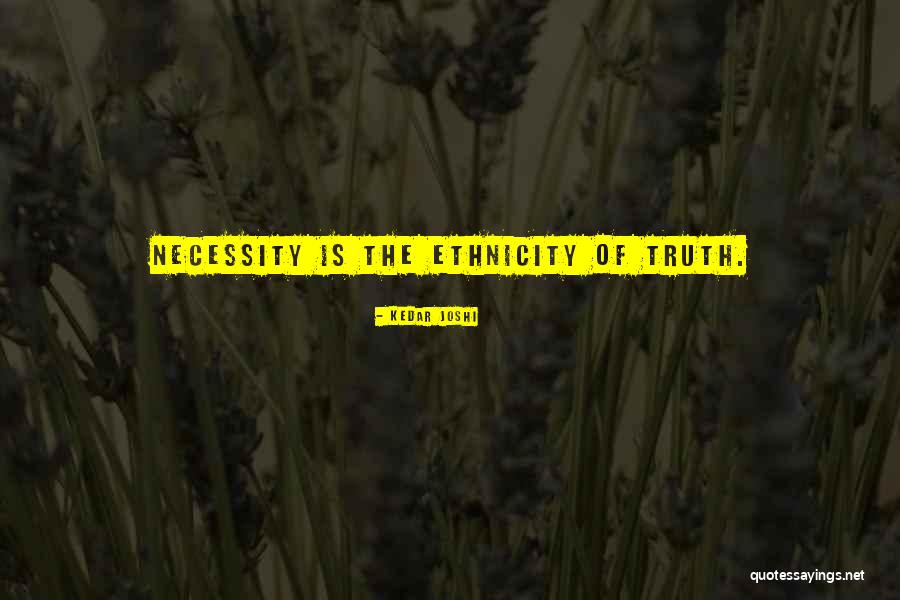 Nonsatiety Quotes By Kedar Joshi Nonsatiety Quotes By Kedar Joshi