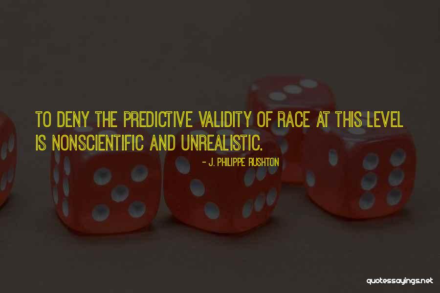 Nonscientific Quotes By J. Philippe Rushton Nonscientific Quotes By J. Philippe Rushton