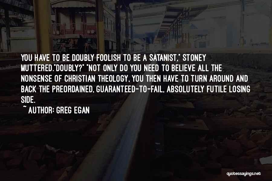 Nonsense And Humor Quotes By Greg Egan