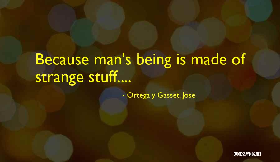 Nonsense On Stilts Quotes By Ortega Y Gasset, Jose Nonsense On Stilts Quotes By Ortega Y Gasset, Jose