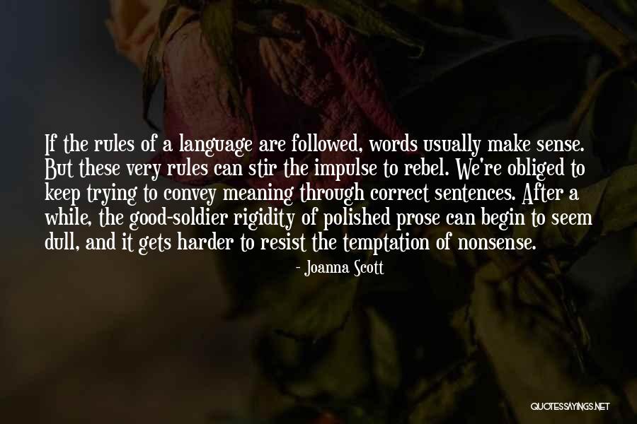Nonsense Words Quotes By Joanna Scott Nonsense Words Quotes By Joanna Scott