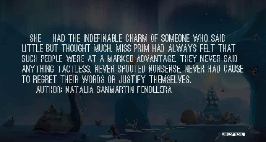 Nonsense Words Quotes By Natalia Sanmartin Fenollera