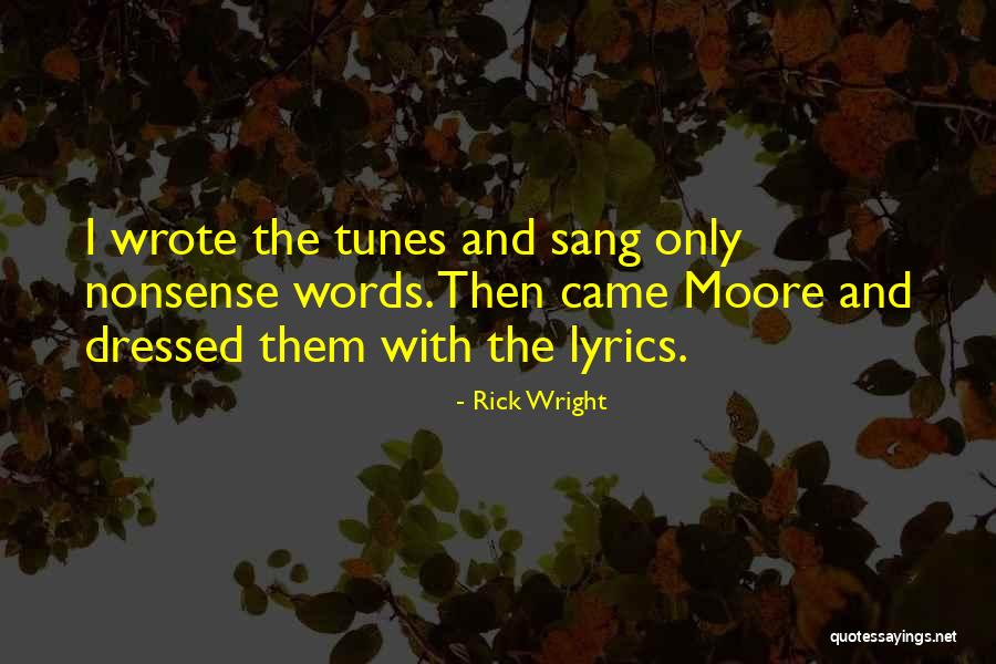 Nonsense Words Quotes By Rick Wright Nonsense Words Quotes By Rick Wright