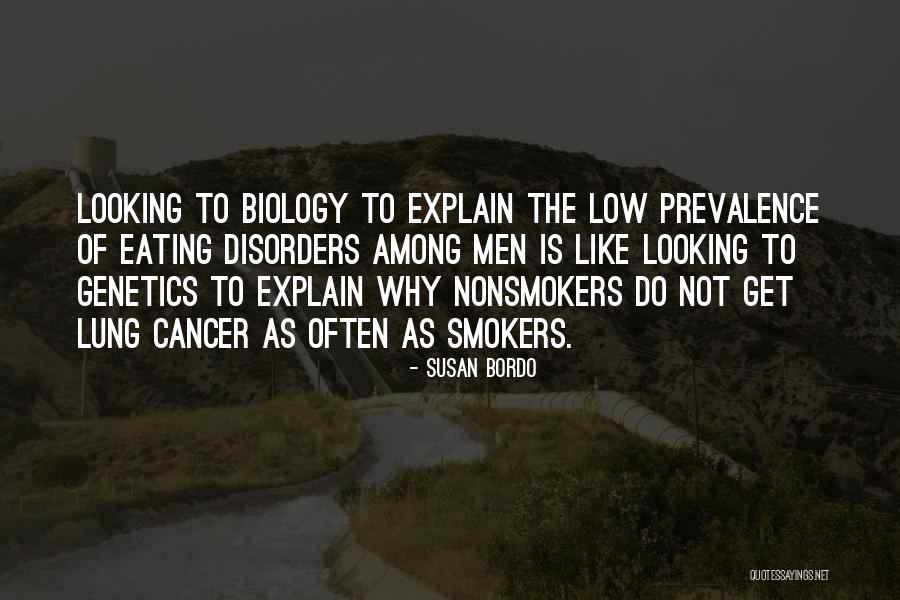 Nonsmokers Quotes By Susan Bordo Nonsmokers Quotes By Susan Bordo