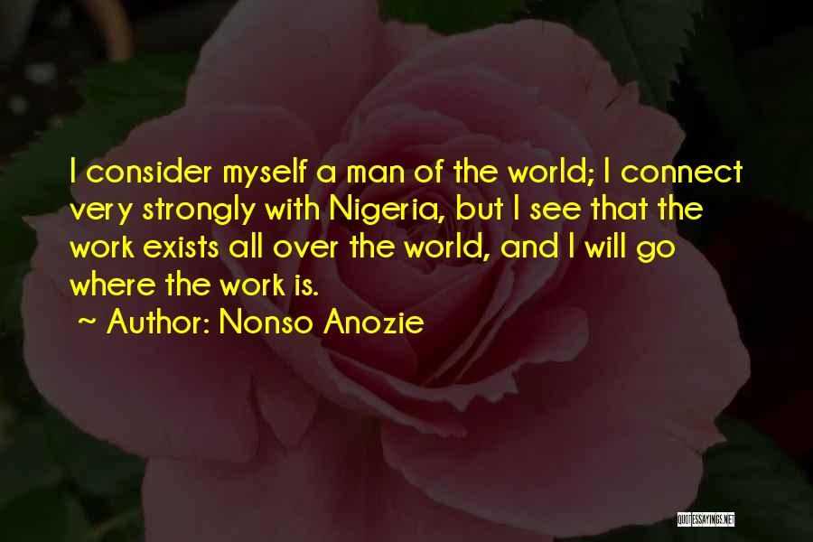 Nonso Anozie Quotes 1332835