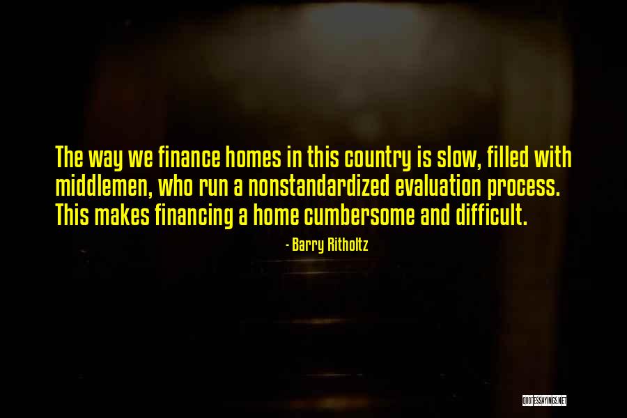 Nonstandardized Quotes By Barry Ritholtz Nonstandardized Quotes By Barry Ritholtz