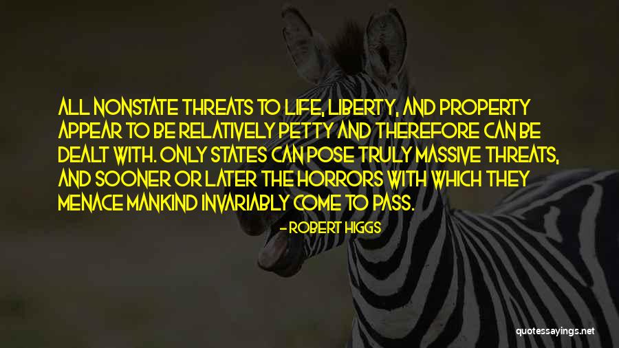Nonstate Quotes By Robert Higgs Nonstate Quotes By Robert Higgs