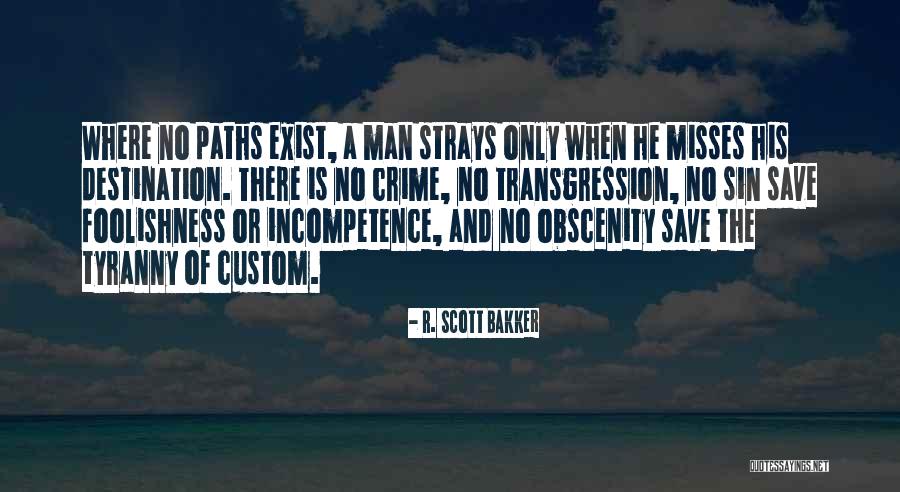 Nonstressed Quotes By R. Scott Bakker Nonstressed Quotes By R. Scott Bakker