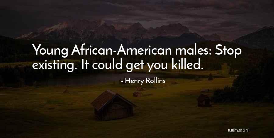 Nontrivial Rotational Symmetry Quotes By Henry Rollins Nontrivial Rotational Symmetry Quotes By Henry Rollins