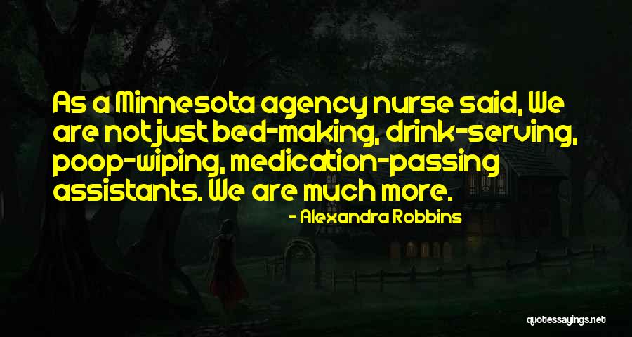 Nontsizi Cayou Quotes By Alexandra Robbins Nontsizi Cayou Quotes By Alexandra Robbins