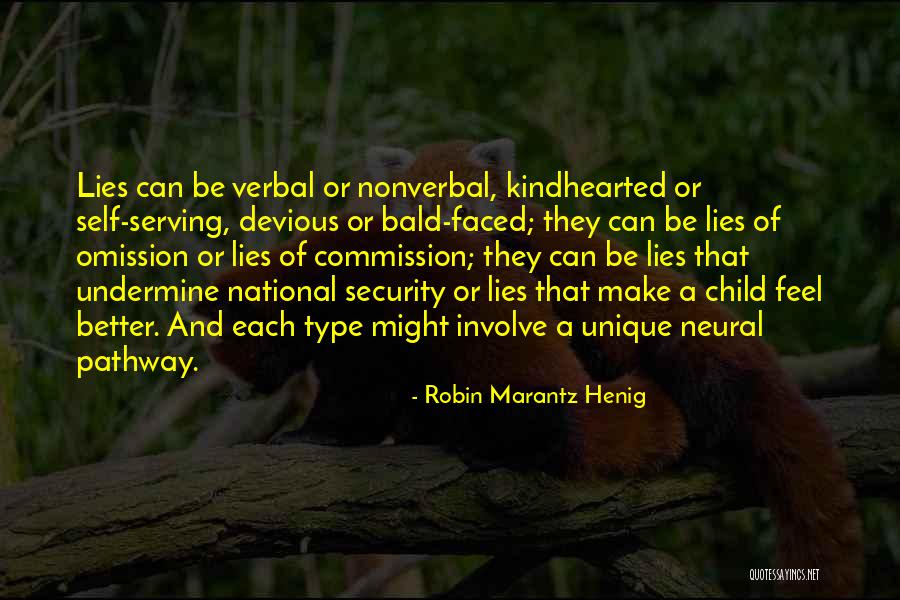 Nonverbal Child Quotes By Robin Marantz Henig Nonverbal Child Quotes By Robin Marantz Henig